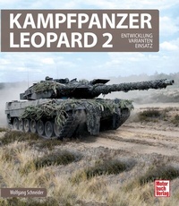 Abbildung von: Kampfpanzer Leopard 2 - Motorbuch Verlag