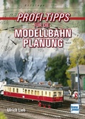 Cover: Profi-Tipps f&uuml;r die Modellbahn-Planung - Motorbuch Verlag