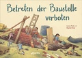 Cover: Betreten der Baustelle verboten - Atlantis