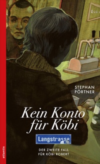 Abbildung von: Kein Konto für Köbi - Atlantis Literatur