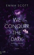 Cover: We Conquer the Dark - LYX