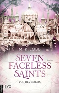 Cover: Seven Faceless Saints - Ruf des Chaos - LYX