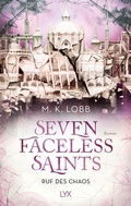 Cover: Seven Faceless Saints - Ruf des Chaos - LYX