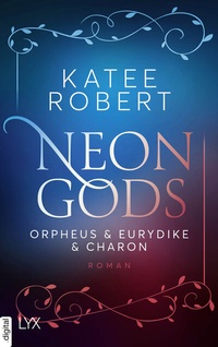 Abbildung von: Neon Gods - Orpheus & Eurydike & Charon - LYX