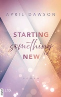 Cover: Starting Something New - LYX