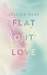 Abbildung von: Flat-Out Love - LYX