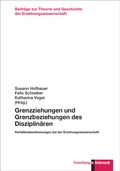 Cover: Grenzziehungen und Grenzbeziehungen des Disziplin&auml;ren - Verlag Julius Klinkhardt