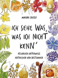 Abbildung von: Ich sehe was, was ich nicht kenn´ - Verlag Eugen Ulmer