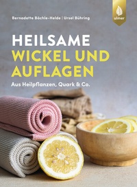 Abbildung von: Heilsame Wickel und Auflagen - Verlag Eugen Ulmer