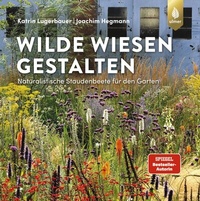 Abbildung von: Wilde Wiesen gestalten - Verlag Eugen Ulmer