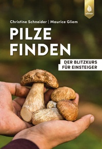 Abbildung von: Pilze finden - Verlag Eugen Ulmer