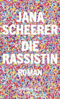 Enlarge image Cover: Die Rassistin - Schöffling