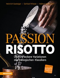 Abbildung von: Passion Risotto - Athesia-Tappeiner Verlag