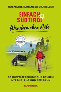 Abbildung von: Einfach Südtirol: Wandern ohne Auto - Athesia-Tappeiner Verlag