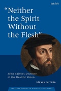 Cover: Neither the Spirit without the Flesh - T.& T.Clark Ltd