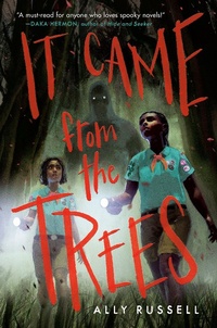 Enlarge image Cover: It Came from the Trees - Random House USA Children's Books