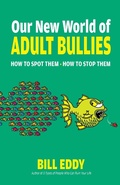 Cover: Our New World of Adult Bullies - Simon + Schuster LLC