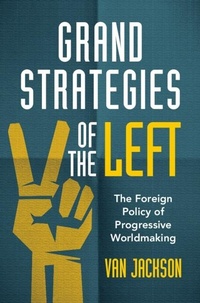 Abbildung von: Grand Strategies of the Left - Cambridge University Press