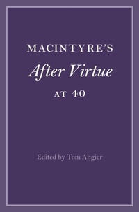 Enlarge image Cover: MacIntyre's After Virtue at 40 - Cambridge University Press