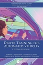 Cover: Driver Training for Automated Vehicles - CRC Press