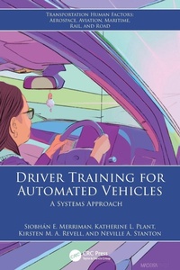 Enlarge image Cover: Driver Training for Automated Vehicles - CRC Press
