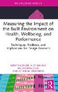 Abbildung von: Measuring the Impact of the Built Environment on Health, Wellbeing, and Performance - Routledge