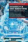 Cover: Sustainability in Smart Manufacturing - CRC Press