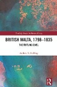 Abbildung von: British Malta, 1798-1835 - Routledge