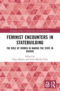 Enlarge image Cover: Feminist Encounters in Statebuilding - Routledge