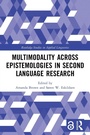 Cover: Multimodality across Epistemologies in Second Language Research - Routledge