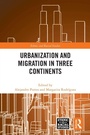 Cover: Urbanization and Migration in Three Continents - Routledge