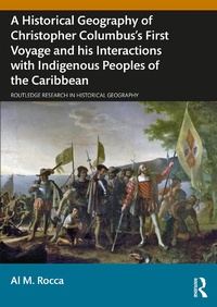 Abbildung von: A Historical Geography of Christopher Columbus's First Voyage and his Interactions with Indigenous Peoples of the Caribbean - Routledge