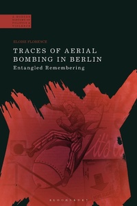 Abbildung von: Traces of Aerial Bombing in Berlin - Bloomsbury Academic