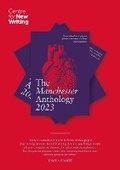 Cover: The Manchester Anthology 2023 2023 - The Centre for New Writing