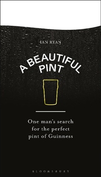 Abbildung von: A Beautiful Pint - Bloomsbury Publishing PLC