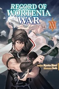 Cover: Record of Wortenia War: Volume 21 - J-Novel Club