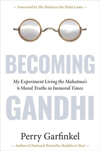 Abbildung von: Becoming Gandhi - Sounds True