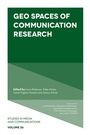 Cover: Geo Spaces of Communication Research - Emerald Publishing Limited