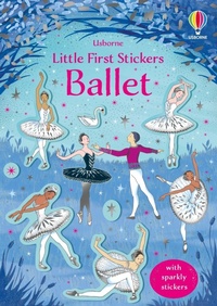 Enlarge image Cover: Little First Stickers Ballet - Usborne Publishing Ltd