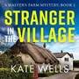 Cover: Stranger in the Village - Boldwood Books Ltd
