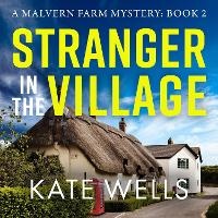 Enlarge image Cover: Stranger in the Village - Boldwood Books Ltd