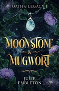 Cover: Moonstone & Mugwort - Julie Embleton