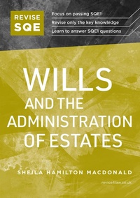Abbildung von: Revise SQE Wills and the Administration of Estates - Fink Publishing Ltd