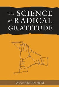 Enlarge image Cover: Science of Radical Gratitude - Vivid Publishing