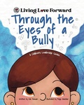 Cover: Through the Eyes of a Bully - Tandom Services Press