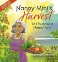 Cover: Nanny Mihi's Harvest / Te Hauhake a Nanny Mihi - Oratia Books