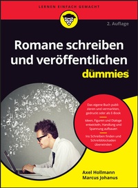 Abbildung von: Romane schreiben und veröffentlichen für Dummies - Wiley-VCH