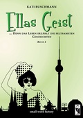 Cover: Ellas Geist - Frieling & Huffmann