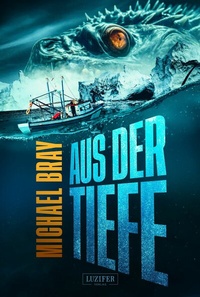 Abbildung von: AUS DER TIEFE - Luzifer-Verlag