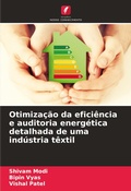 Cover: Otimizacao da eficiencia e auditoria energetica detalhada de uma industria textil - Edicoes Nosso Conhecimento
